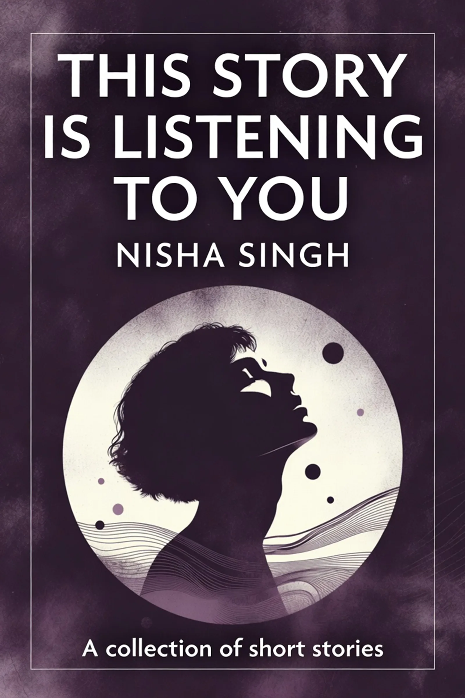 This Story Is Listening to You